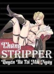 chang-stripper-quyen-ru-toi-mOi-ngay.jpg