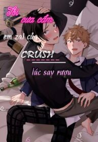toi-cua-cam-em-zai-cua-crush-luc-say-ruou.jpg